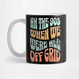 Off The Grid 90s - Retro Design for Nostalgic Tech Lovers Mug